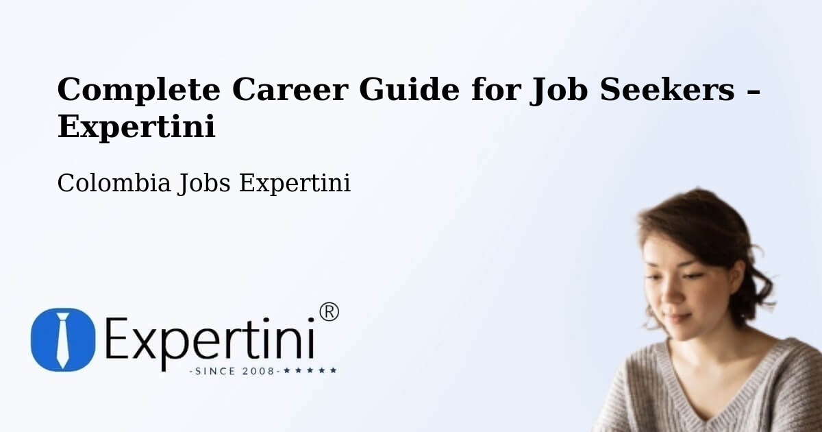 Career Guide for Job Seekers – Tocancipá - Tocancipá, Colombia Jobs Expertini